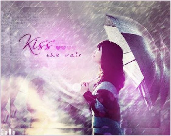 Bản nhạc “Kiss the rain” (Hôn mưa)