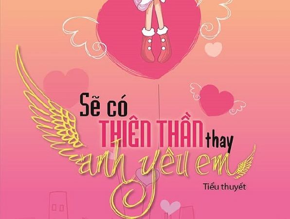 Sẽ có thiên thần thay anh yêu em