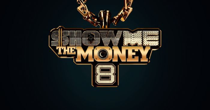 Show Me The Money 8