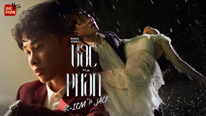 MV Bạc Phận - K-ICM ft Jack