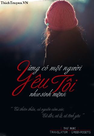 Từng Có Một Người Yêu Tôi Như Sinh Mệnh