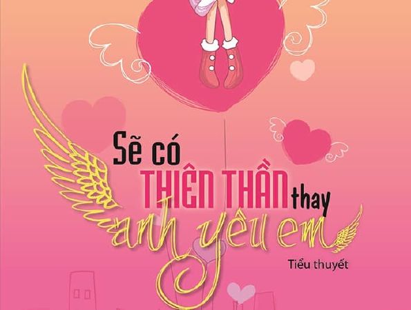 Sẽ có thiên thần thay anh yêu em –Minh Hiểu Khê