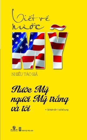 Nước Mỹ, người Mỹ trắng và tôi