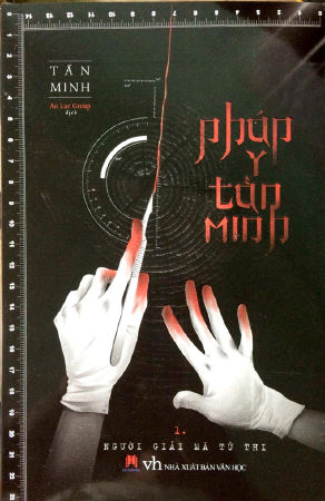 Pháp Y Tần Minh Hệ Liệt – Người Giải Mã Tử Thi
