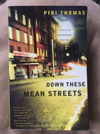 Down These Mean Streets Piri Thomas