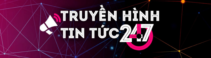 Truyền Hình Tin Tức 247