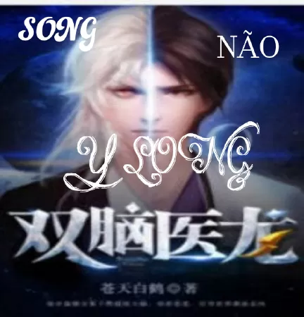 Song Não Y Long