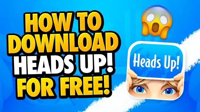 Heads Up