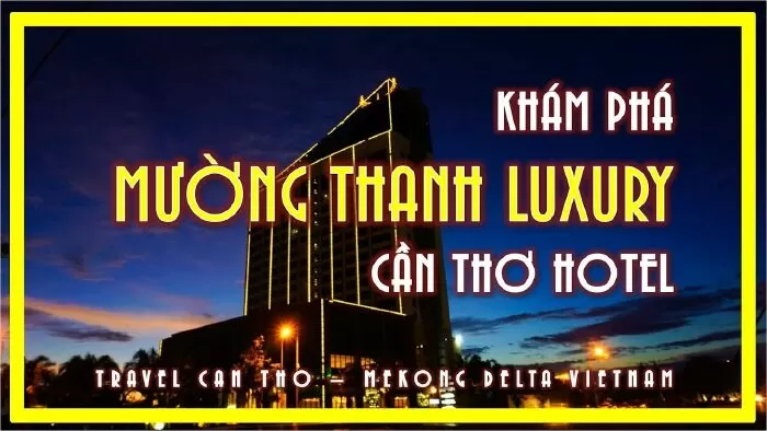 Công ty cung cấp dịch vụ du lịch tại Cần Thơ - DHG travel