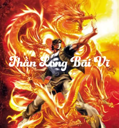 Thần Long Bãi Vĩ