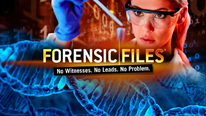 Forensic Files (Hồ Sơ Pháp Y)