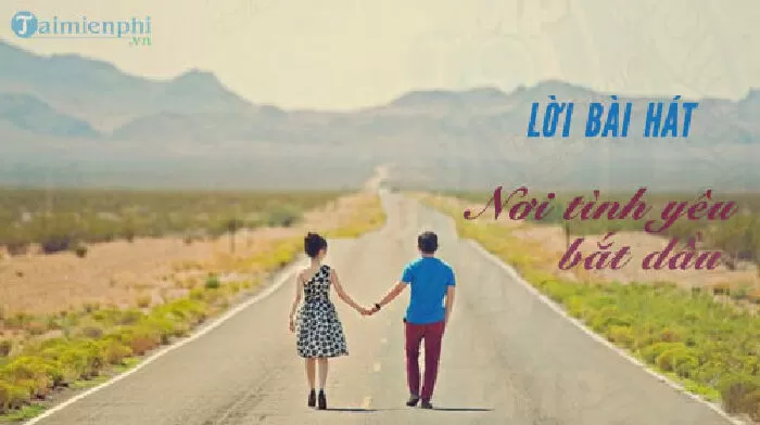 Nơi tình yêu bắt đầu
