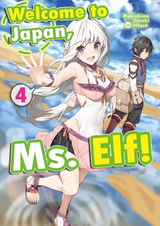 Manga chuyển sinh Welcome to Japan Ms.Elf (Chào mừng đến Nhật Bản, quý cô yêu tinh)