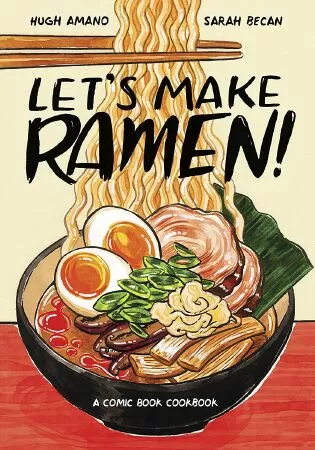 Sách dạy nấu ăn Nhật Bản hay nhất: Let’s Make Ramen! - A Comic Book Cookbook (Cùng nấu Ramen! - Sách tranh về nấu ăn)