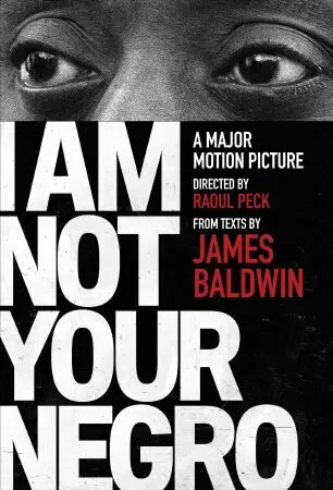 Phim hay nhất về nạn phân biệt chủng tộc: I Am Not Your Negro