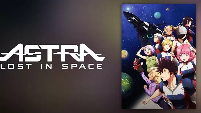 Anime khoa học viễn tưởng hay nhất: Astra Lost in Space (2019)