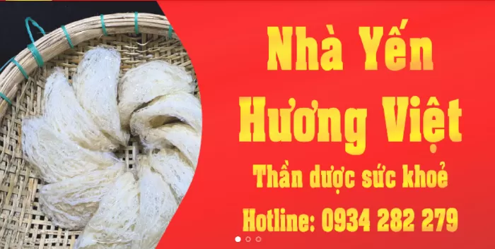 Yến sào tại Hà Nội uy tín nhất - Yến sào Hương Việt