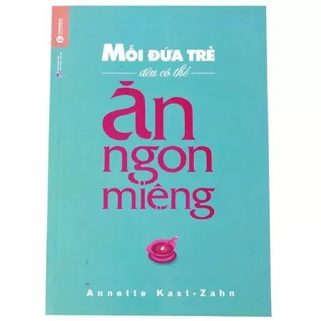 Mỗi đứa trẻ đều có thể ăn ngon miệng