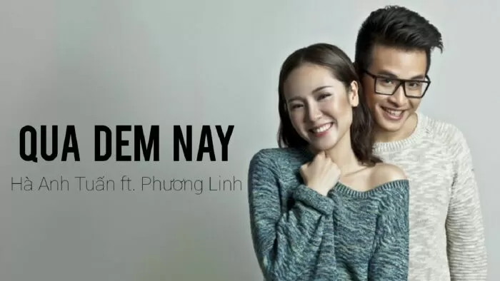 Qua đêm nay- Hà Anh Tuấn - Phương Linh