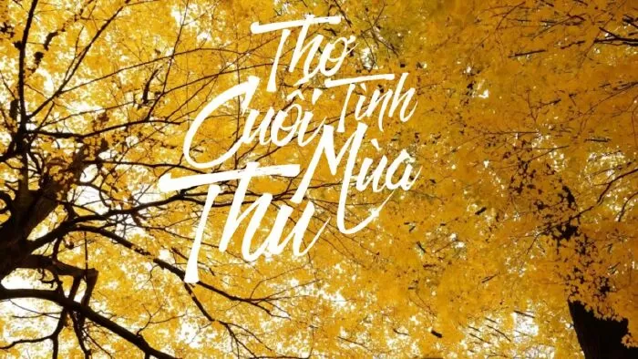 Thơ Tình Cuối Mùa Thu