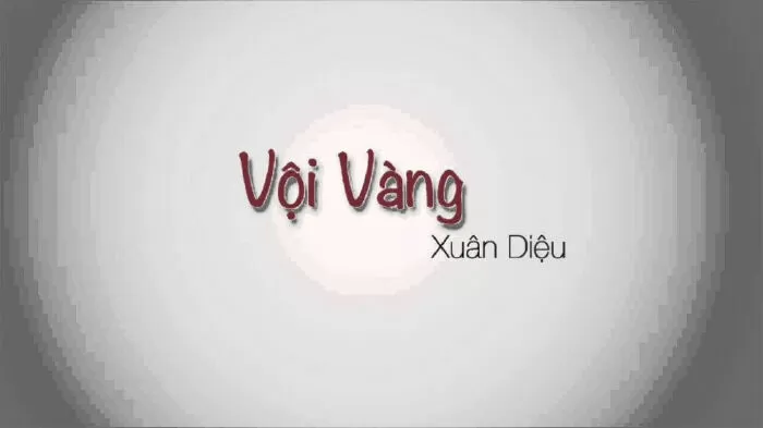 Bài văn phân tích Vội Vàng của Xuân Diệu - Bài văn số 3