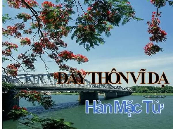 Bài văn phân tích Đây Thôn Vĩ Dạ của Hàn Mạc Tử - Bài số 9