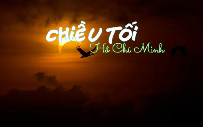 Bài văn phân tích Chiều Tối của Hồ Chí Minh số 1