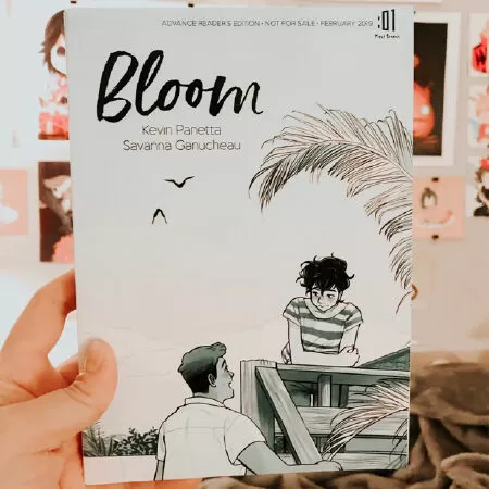Tiểu thuyết đồ họa kỳ lạ Bloom viết bởi Kevin Panetta và Savanna Ganucheau / Nở rộ