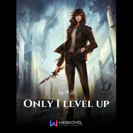 Only I Level Up / Tôi thăng cấp một mình