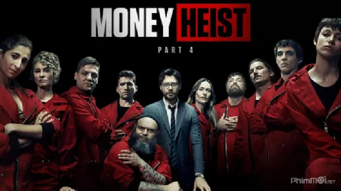 Money Heist Season 4 (Phi Vụ Triệu Đô)