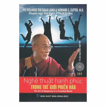 The Art Of Happiness - Nghệ Thuật Của Hạnh Phúc