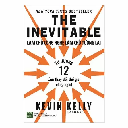 Inevitable: Làm chủ công nghệ, làm chủ tương lai