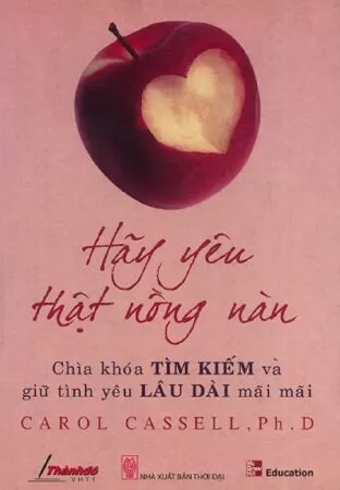 Hãy Yêu Thật Nồng Nàn