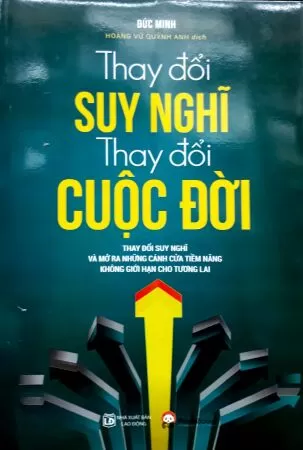 Thay đổi suy nghĩ, thay đổi cuộc đời