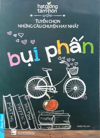 Bụi phấn - Tuyển chọn những câu chuyện hay nhất