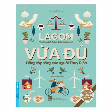 Vừa đủ - Đẳng cấp sống của người Thụy Điển