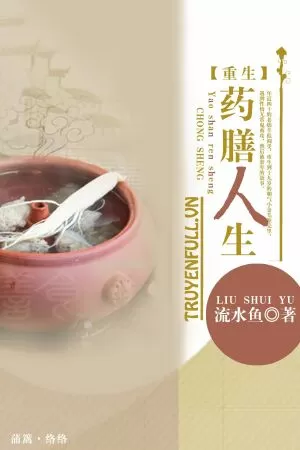 Trọng Sinh Chi Dược Thiện Phường