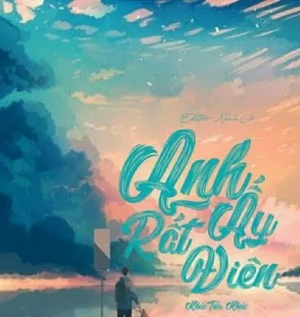 Anh ấy rất điên