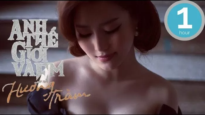Anh Thế Giới Và Em