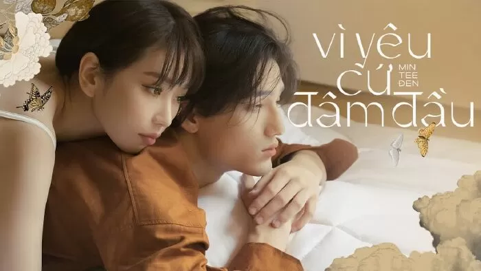 Vì yêu cứ đâm đầu