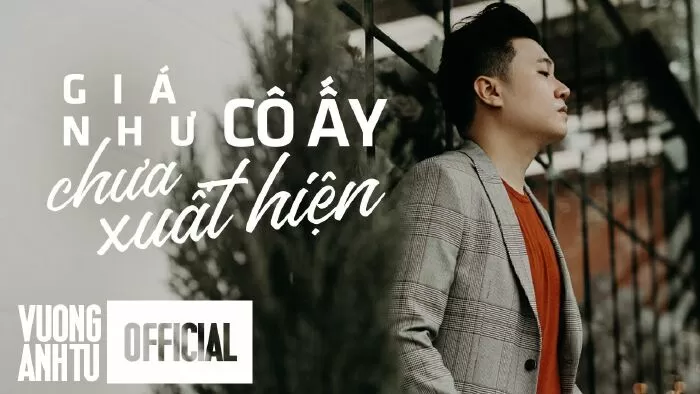 Giá như cô ấy chưa xuất hiện