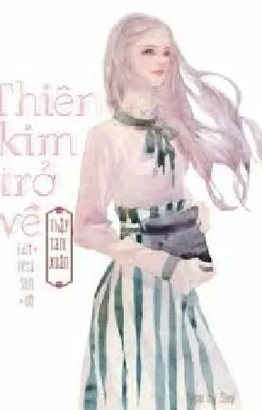 Thiên Kim Trở Về