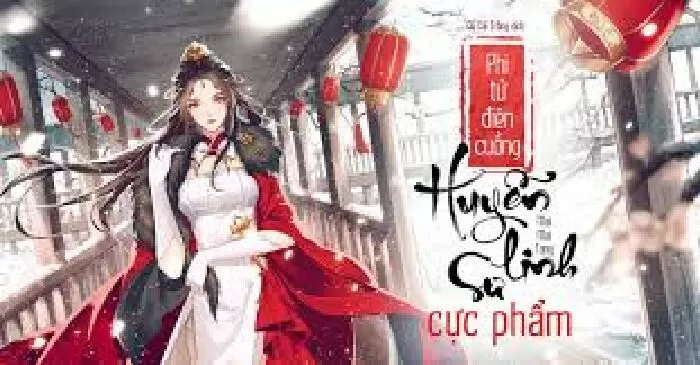 Phi tử điên cuồng: huyễn linh sư cực phẩm