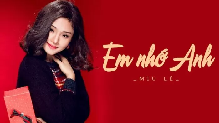 Em nhớ anh