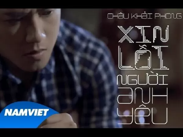 Xin lỗi người anh yêu