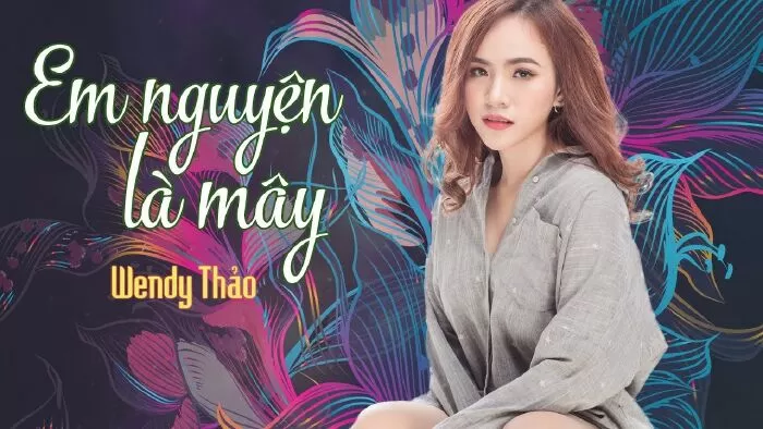 Em nguyện là mây