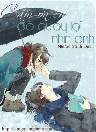 Cảm Ơn Em Đã Quay Lại Nhìn Anh