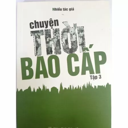 Chuyện Thời Bao Cấp