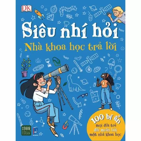 Siêu Nhí Hỏi Nhà Khoa Học Trả Lời