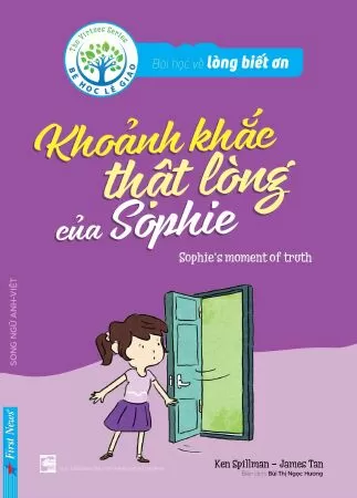 Bài học về lòng biết ơn - Khoảnh khắc thật lòng của Sophie